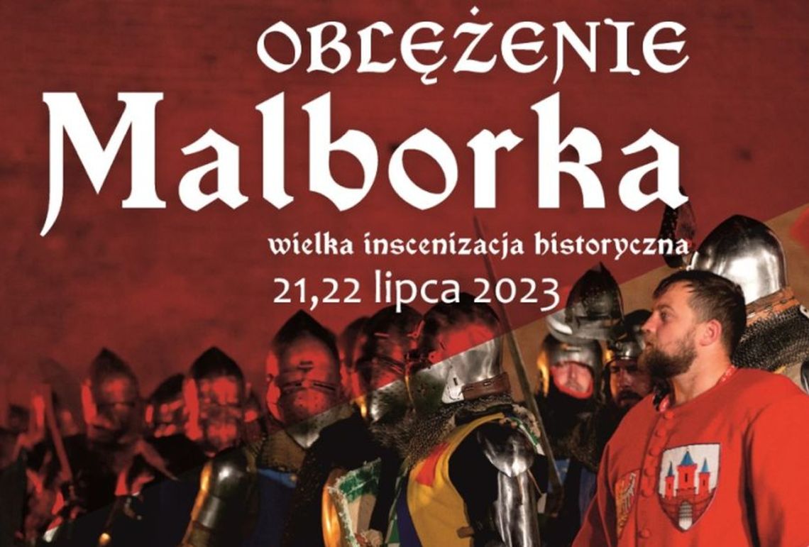 Oblężenie Malborka 20 i 21 lipiec