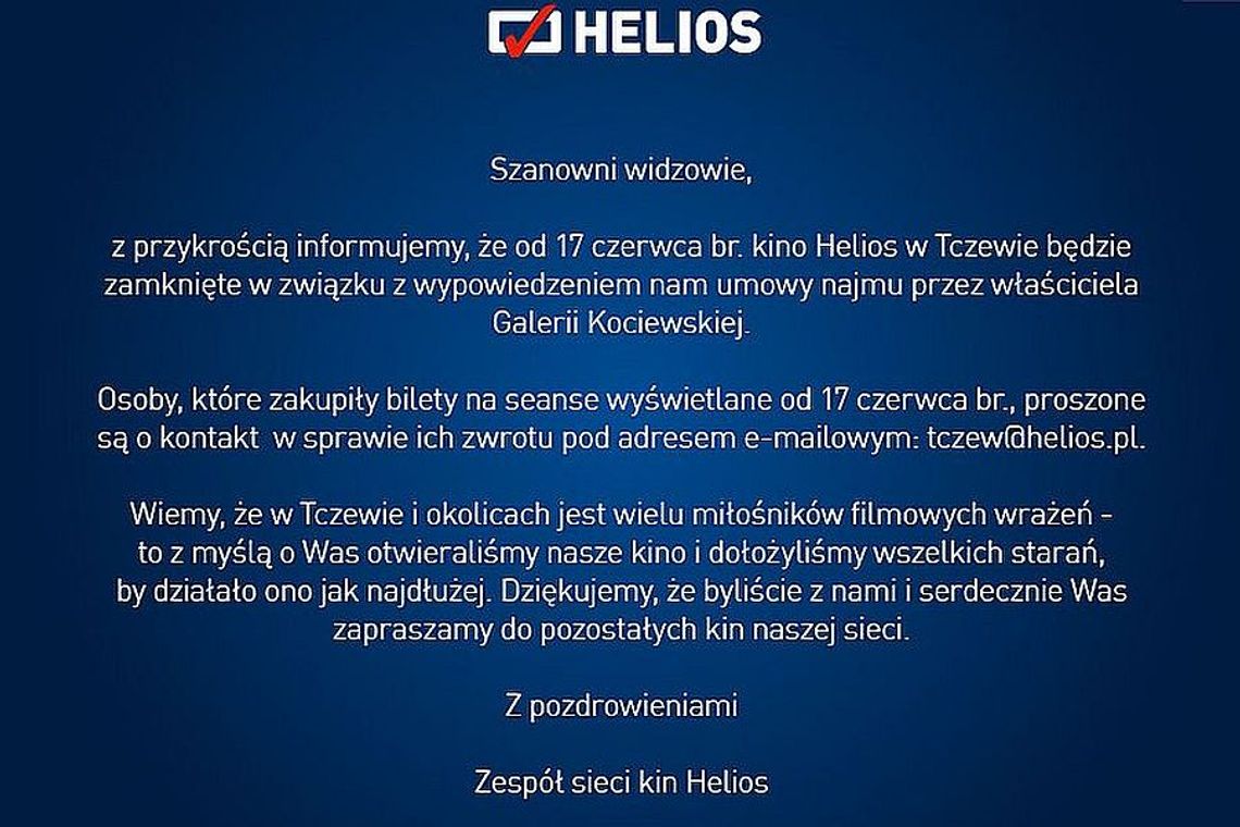 Od najbliższego piątku Kina Helios nie będzie już w Tczewie. Sieć rezygnuje z Tczewa!