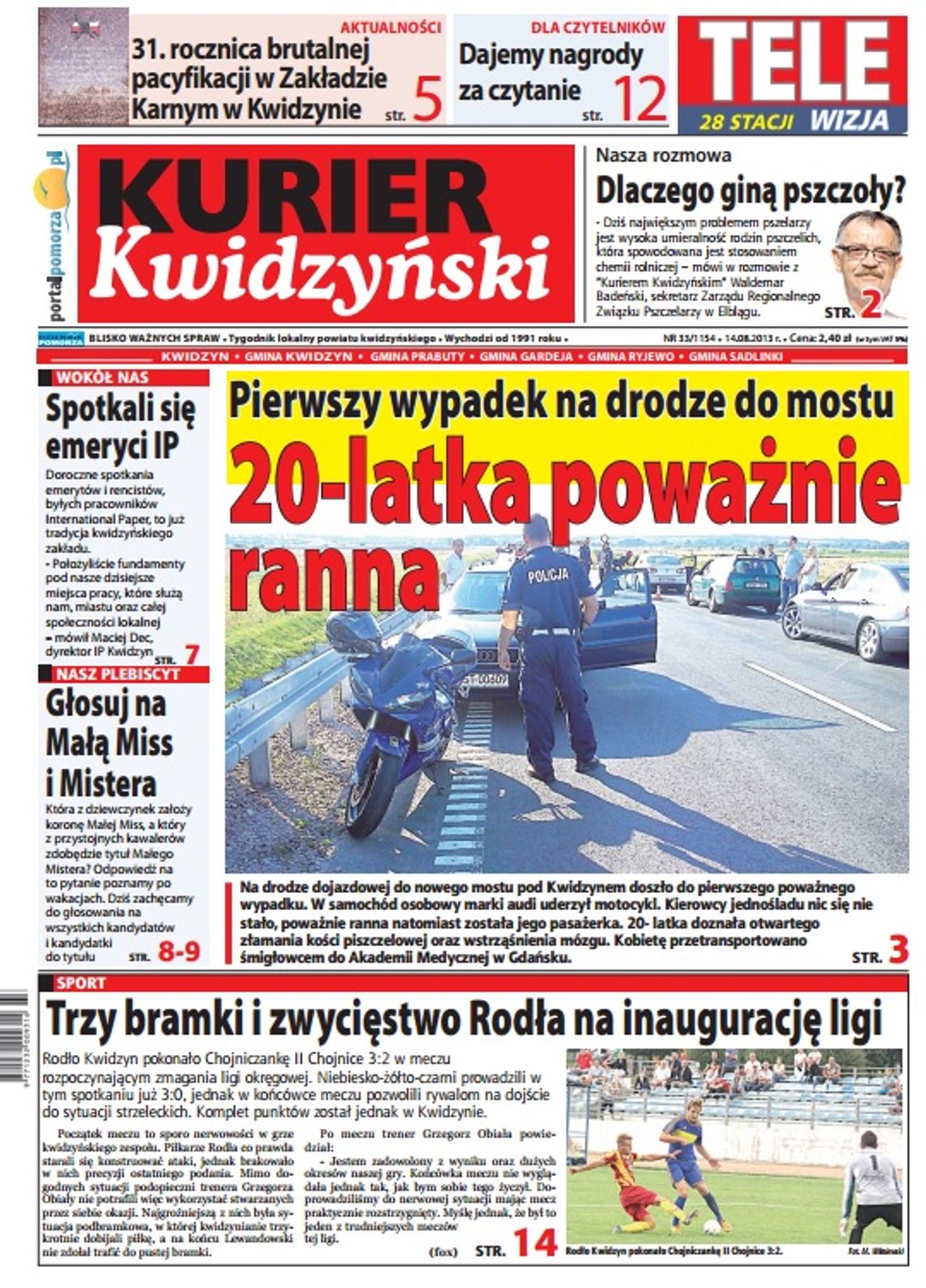 Pamiętaj, że już jest Kurier Kwidzyński Pamiętaj, że już jest Kurier Kwidzyński