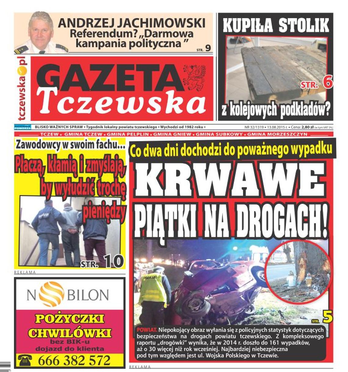 "Płaczą, kłamią i zmyślają", "Plaga szczurów", "Referendum? Darmowa kampania" "Płaczą, kłamią i zmyślają", "Plaga szczurów", "Referendum? Darmowa kampania"