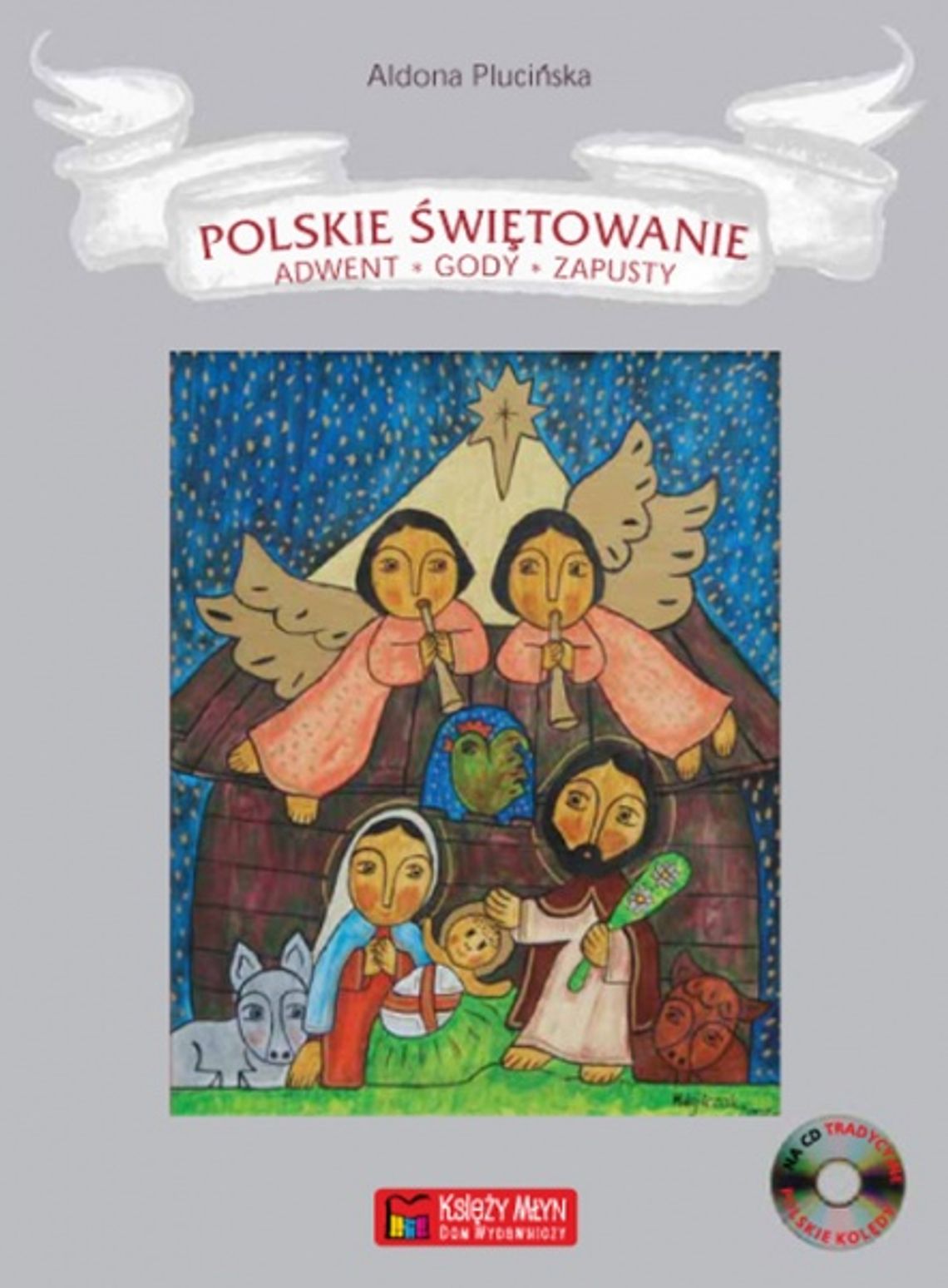 „Polskie Świętowanie. Adwent, Gody, Zapusty” 