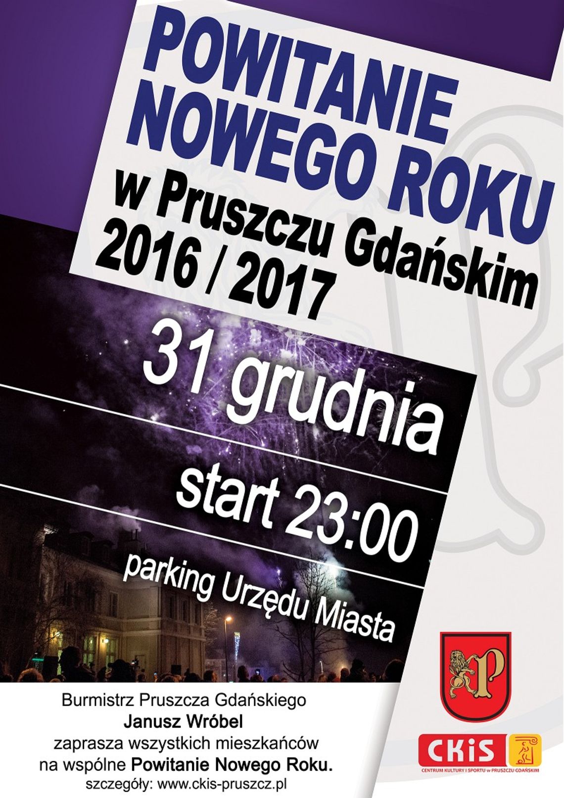 Powitanie Nowego Roku w Pruszczu Gdańskim Powitanie Nowego Roku w Pruszczu Gdańskim