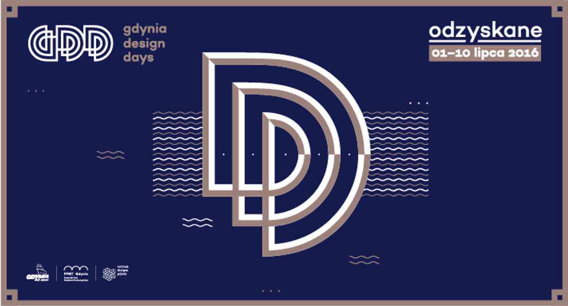 Poznaliśmy hasło tegorocznej edycji festiwalu Gdynia Design Days