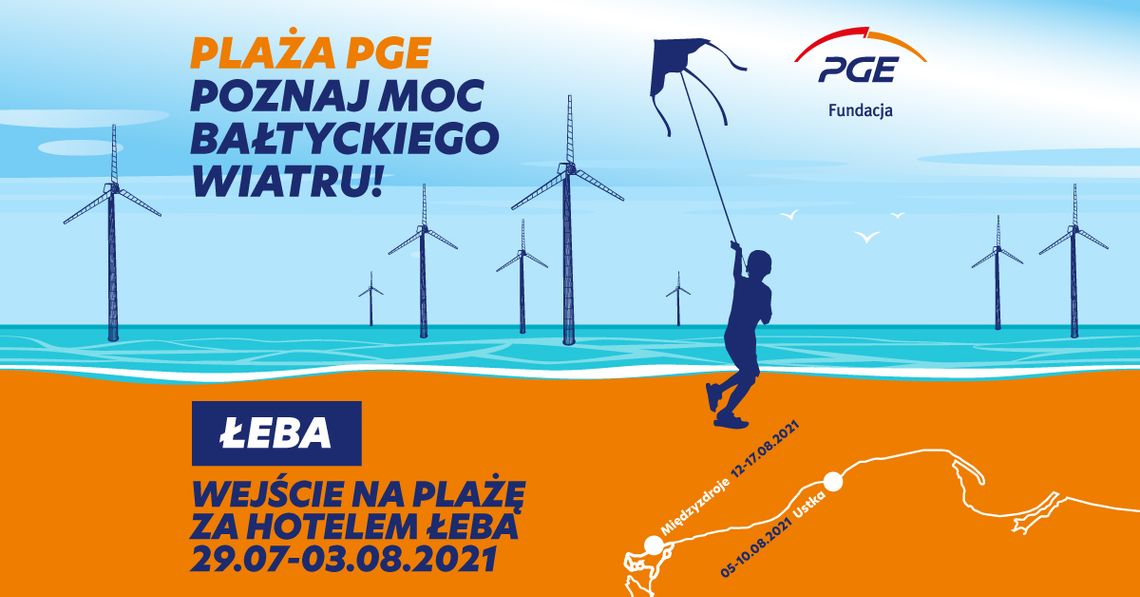 Projekt „Plaża PGE - poznaj moc Bałtyckiego Wiatru” już od czwartku w Łebie