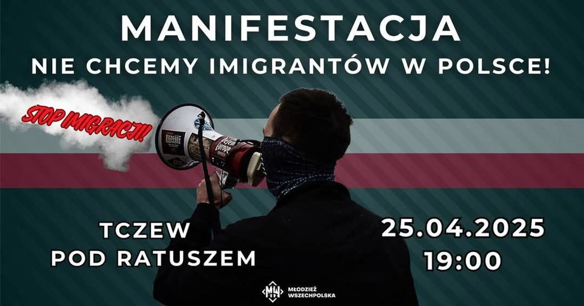 Protest w Tczewie przeciwko masowej imigracji w Polsce