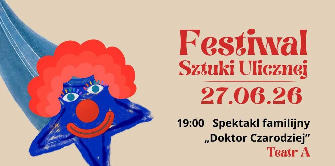 Przed nami kolejny Festiwal Sztuki Ulicznej  w Sztumie