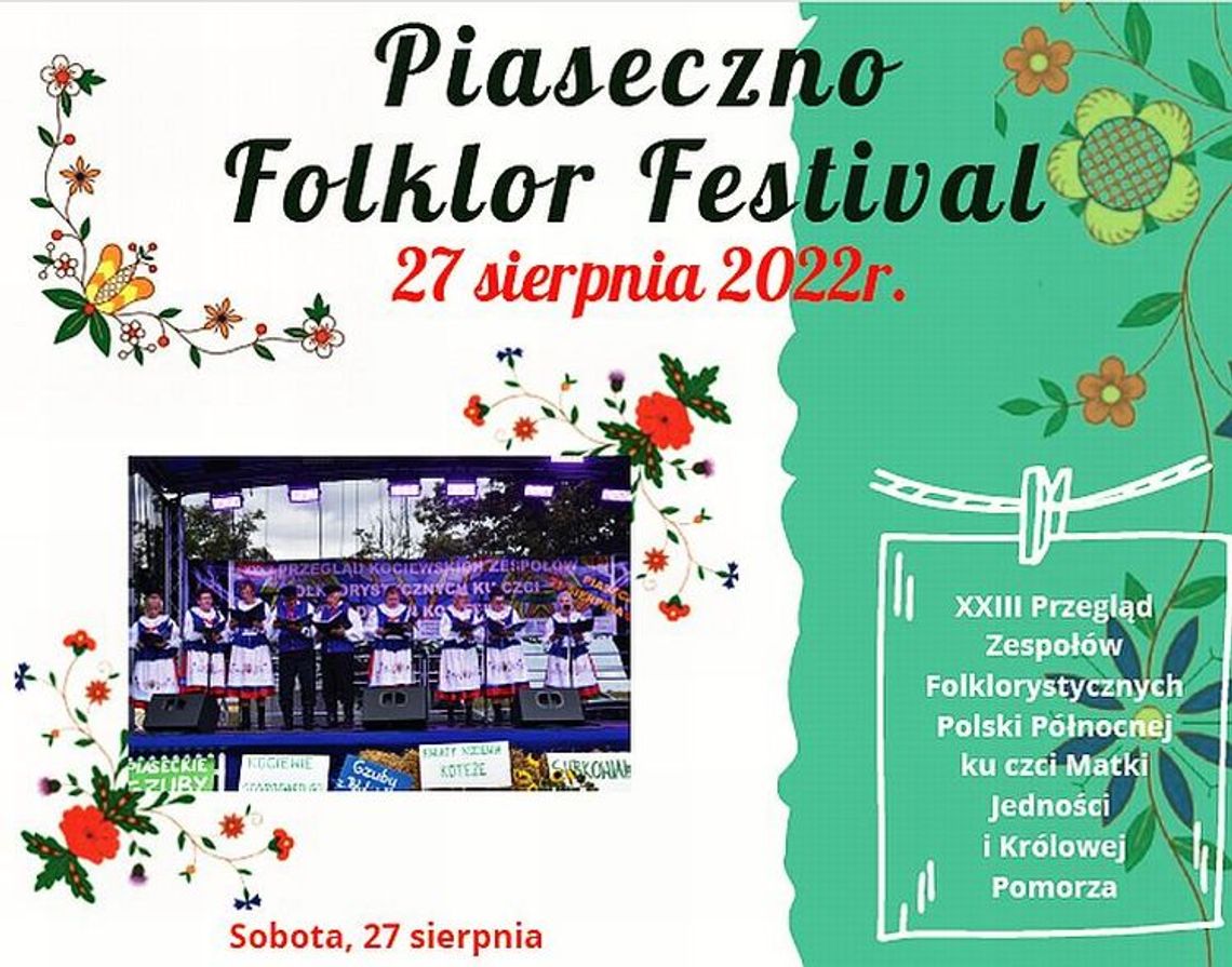 Przeglądy zespołów kociewskich, pieśni i tańca. Piaseczno Folklor Festiwal 2022