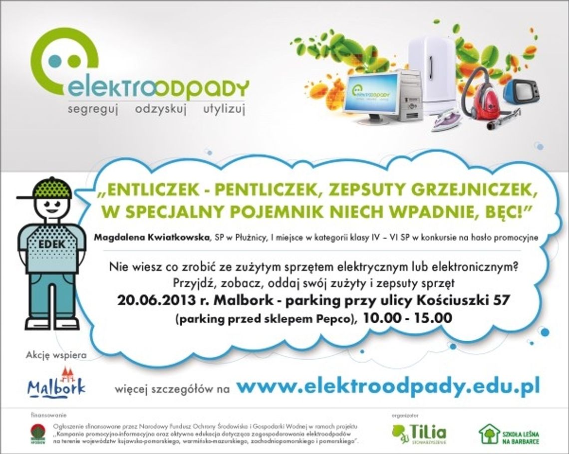 Przyjdź i oddaj elektroodpady Przyjdź i oddaj elektroodpady