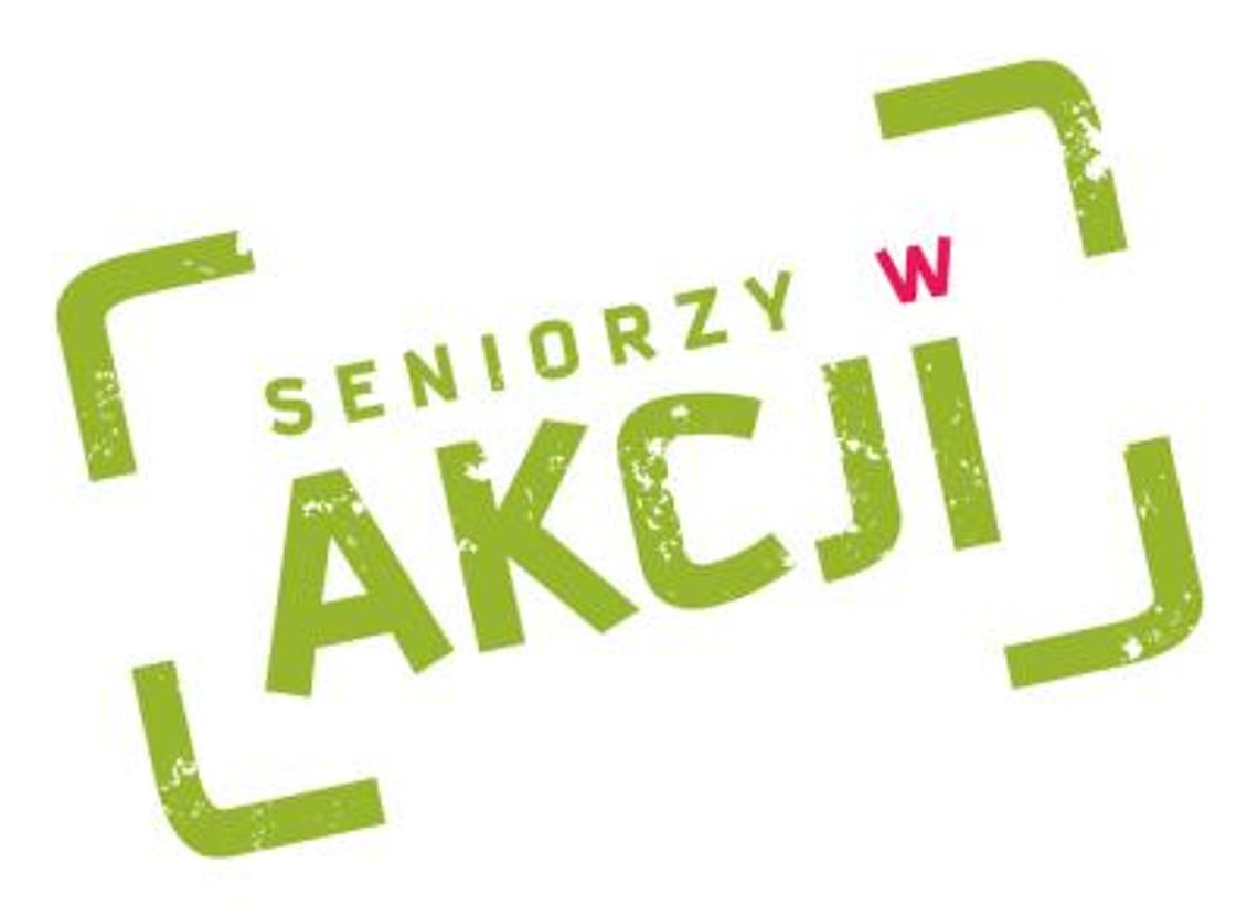 Seniorzy w akcji Seniorzy w akcji