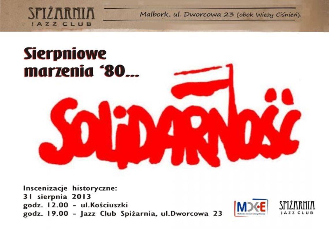 Sierpniowe marzenia '80 Sierpniowe marzenia '80