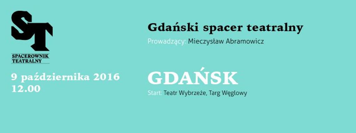 „Spacerownik teatralny” w Gdańsku