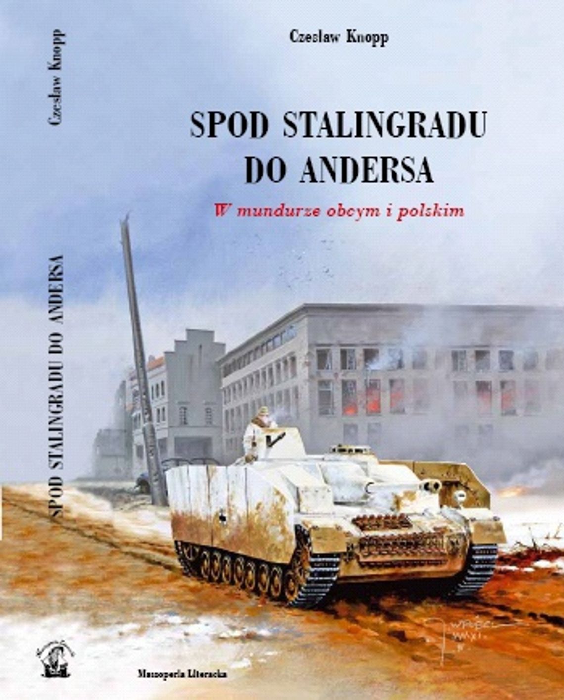 „Spod Stalingradu do Andersa” - zadzwonili i wygrali