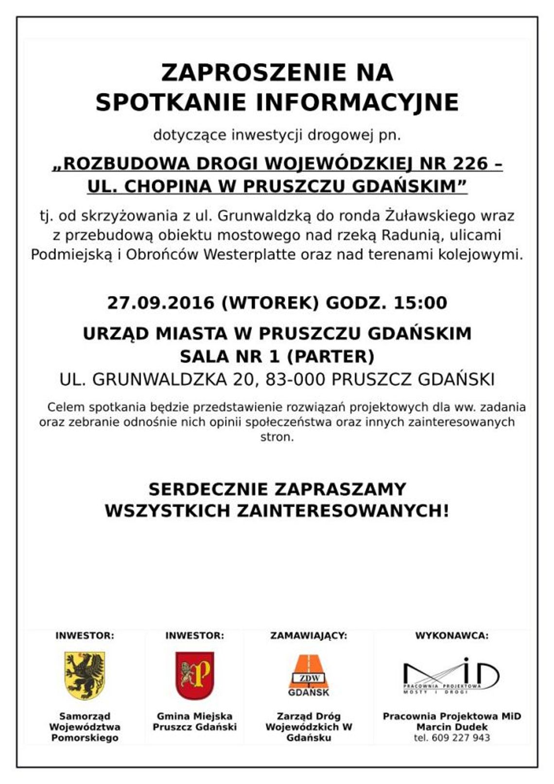 Spotkanie informacyjne dotyczące ul. Chopina Spotkanie informacyjne dotyczące ul. Chopina