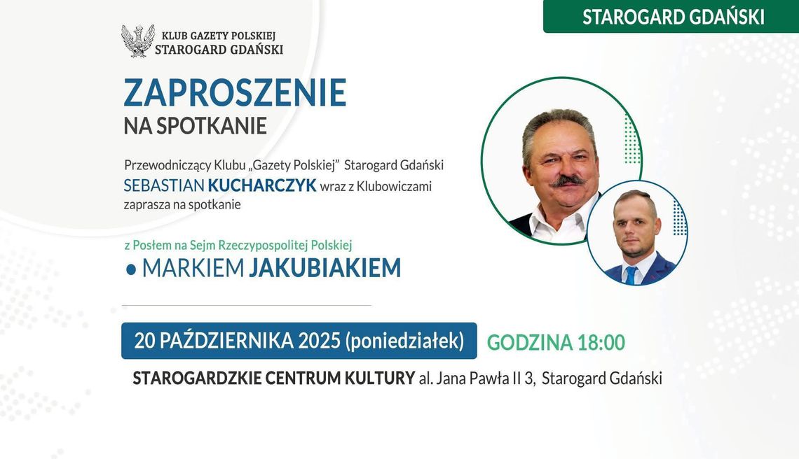 Spotkanie z posłem Markiem Jakubiakiem w Starogardzie Gdańskim Spotkanie z posłem Markiem Jakubiakiem w Starogardzie Gdańskim