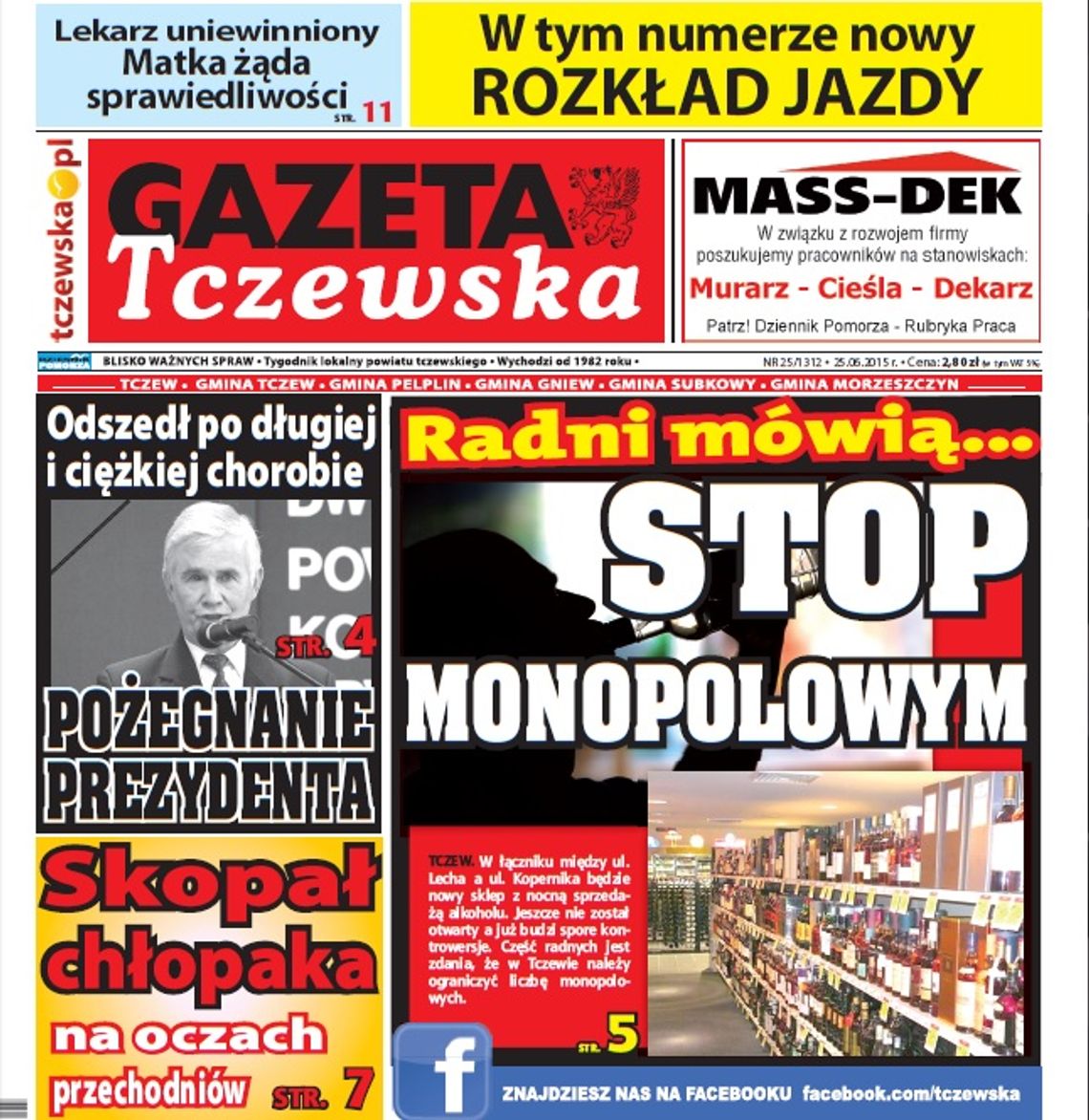 Stop monopolowym, lekarz uniewinniony, lincz w centrum i ROZKŁAD JAZDY!