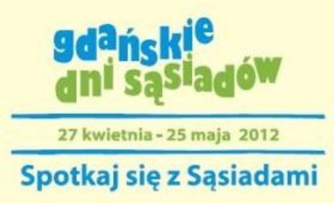 Świetna zabawa na świeżym powietrzu - Gdańskie Dni Sąsiadów Świetna zabawa na świeżym powietrzu - Gdańskie Dni Sąsiadów