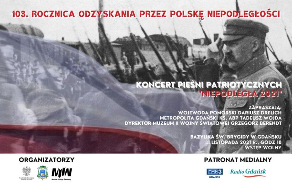 Święto Niepodległości 11. XI. Koncert „Niepodległa 2021” w Bazylice św. Brygidy w Gdańsku