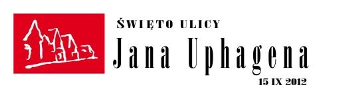 Święto ulicy Jana Uphagena Święto ulicy Jana Uphagena