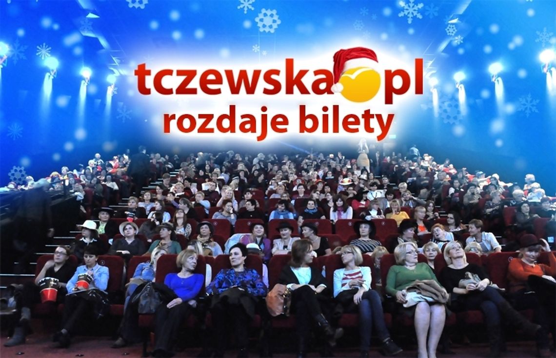 Tczewska.pl rozdaje bilety do kina Helios! Tczewska.pl rozdaje bilety do kina Helios!