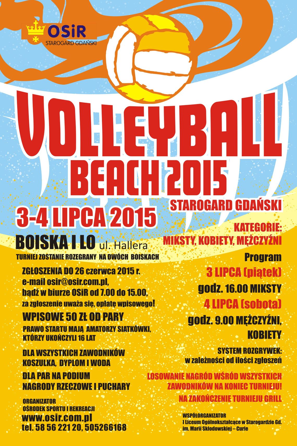 Turniej siatkówki plażowej - volleyball beach 2015 Turniej siatkówki plażowej - volleyball beach 2015