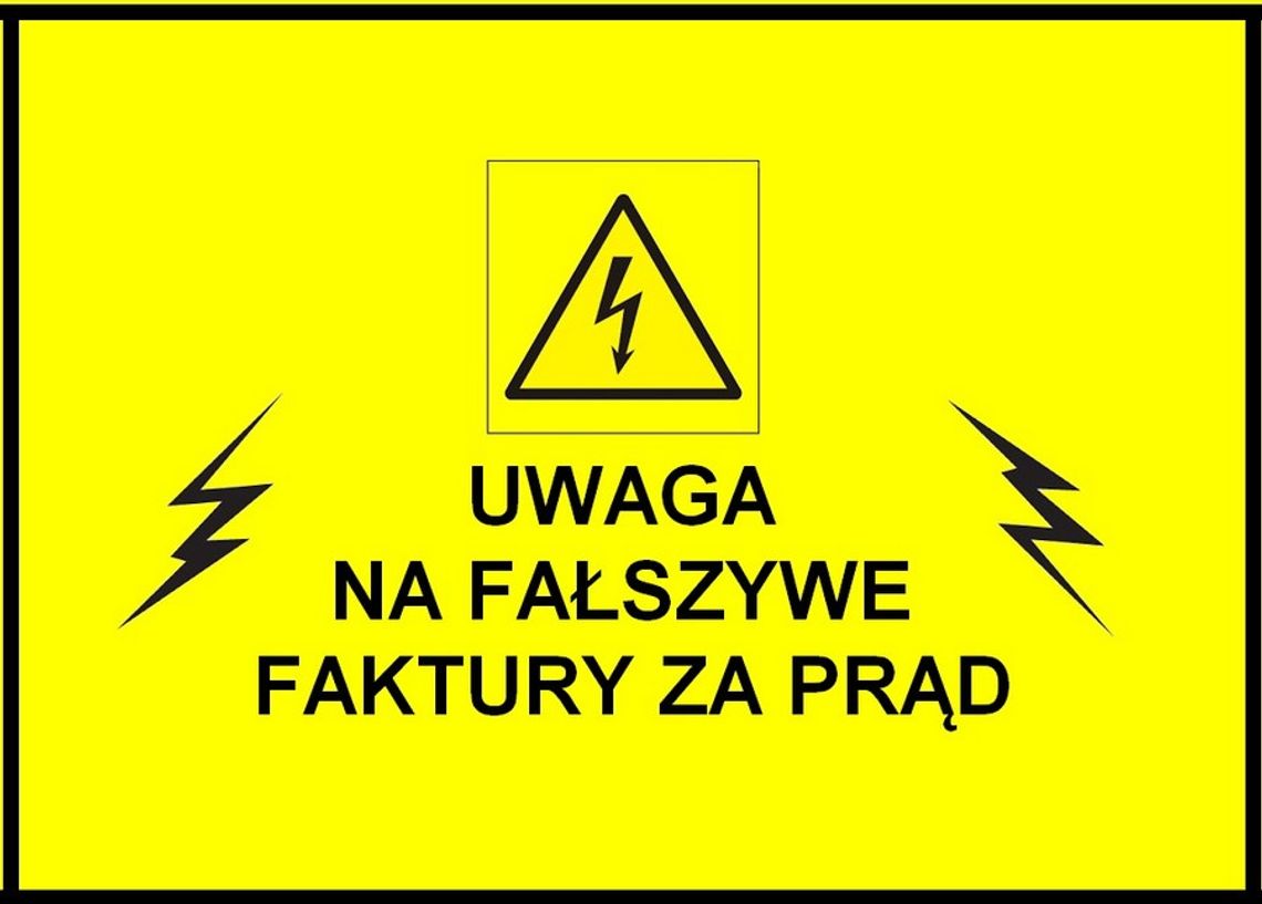 UWAGA! Nowi oszuści - przesyłają "lewe" faktury za energię