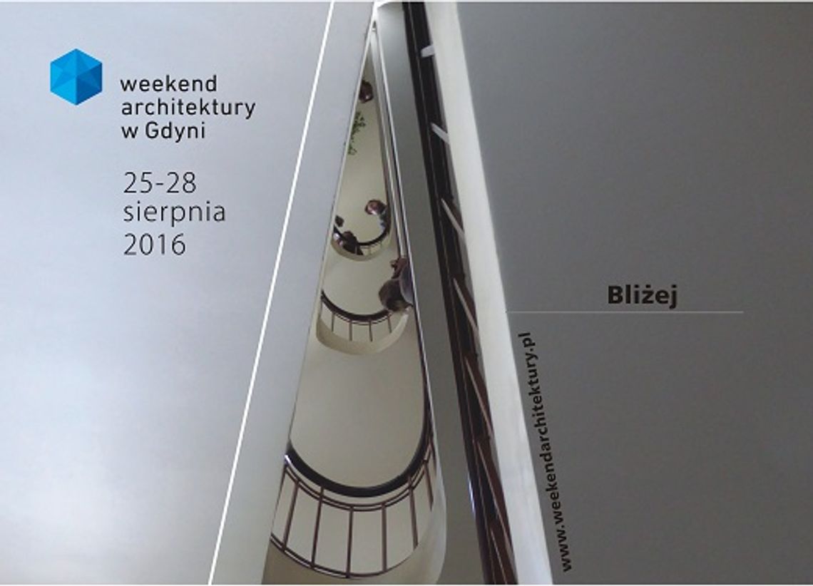 VI Weekend Architektury w Gdyni VI Weekend Architektury w Gdyni