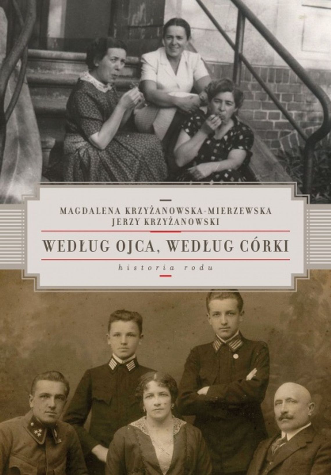 Według ojca, według córki - historia rodu Według ojca, według córki - historia rodu