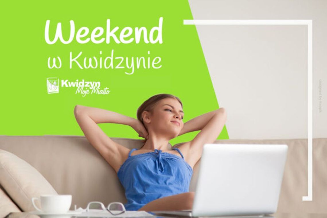 Weekend w Kwidzynie