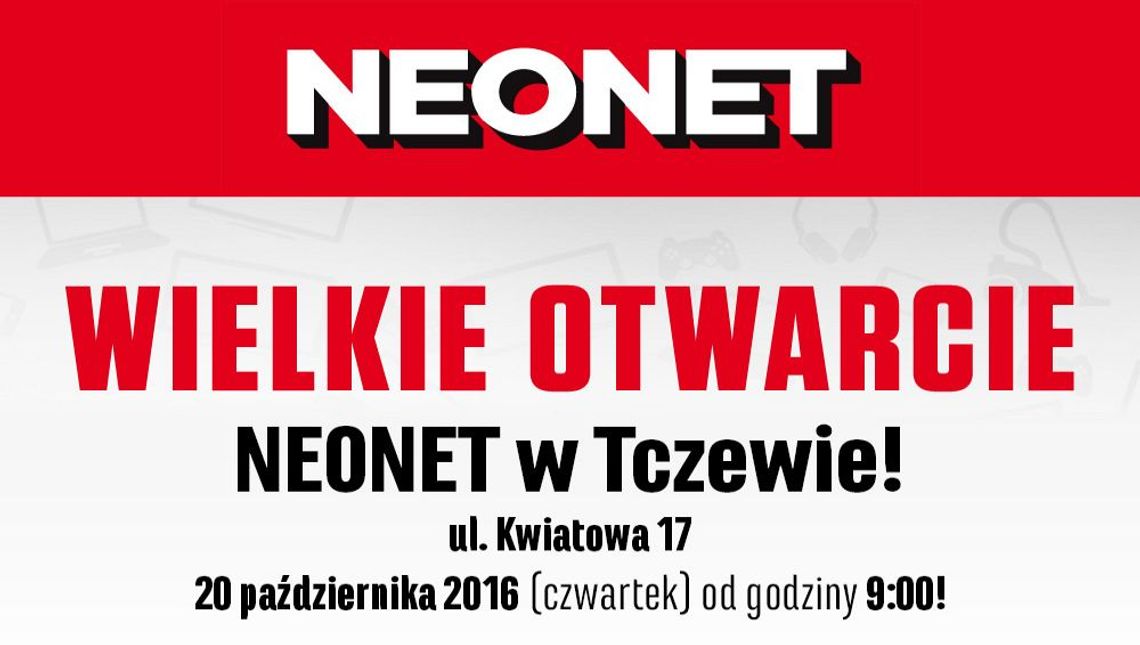 Wielkie Otwarcie NEONET w Tczewie [art.spons.]