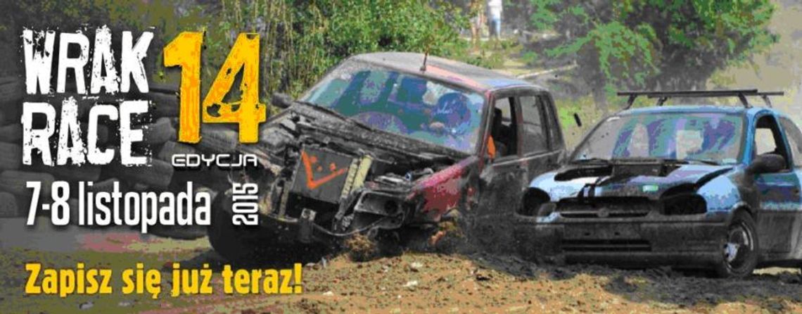 Wrak Race 14 - ostatnia edycja w tym roku już w najbliższy weekend Wrak Race 14 - ostatnia edycja w tym roku już w najbliższy weekend