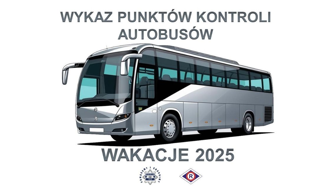 Wykaz punktów kontroli autobusów - wakacje 2025