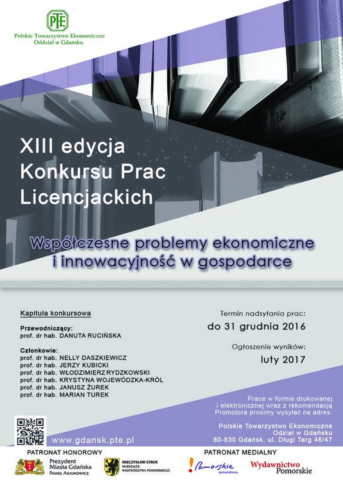 XX edycji Konkursu Prac Magisterskich i XIII edycji Konkursu Prac Licencjackich XX edycji Konkursu Prac Magisterskich i XIII edycji Konkursu Prac Licencjackich