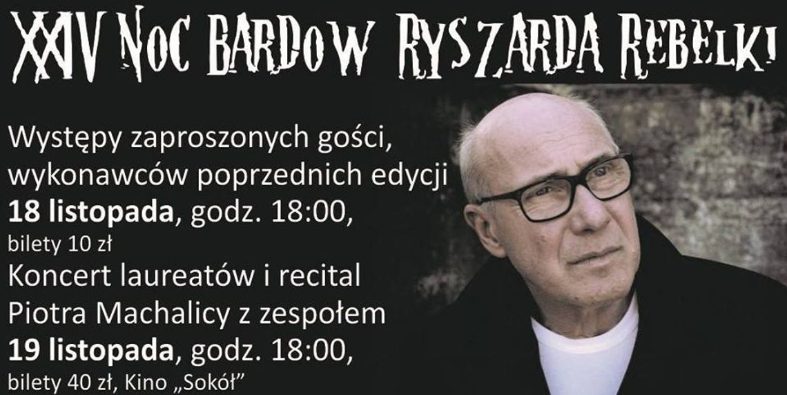XXIV Noc Bardów imienia Ryszarda Rebelki XXIV Noc Bardów imienia Ryszarda Rebelki