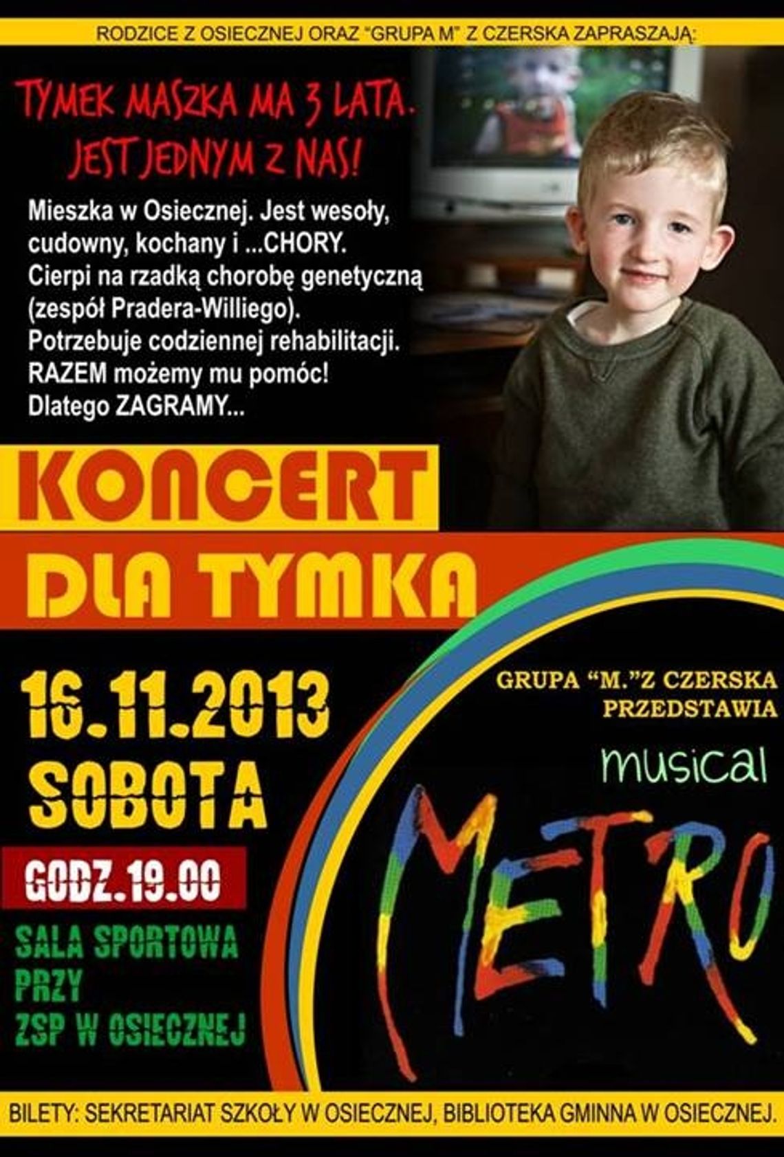 Zagrają dla Tymka Zagrają dla Tymka