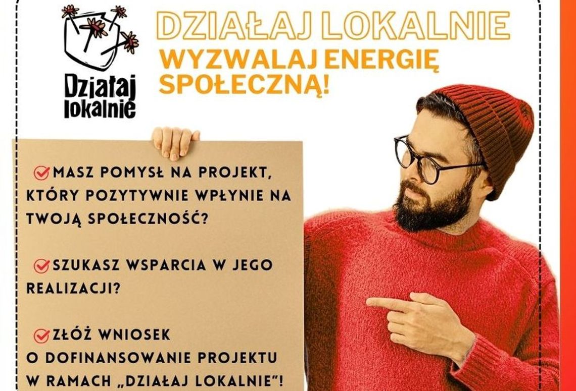 Zbliża się nowe rozdanie w ramach DZIAŁAJ LOKALNIE 2025
