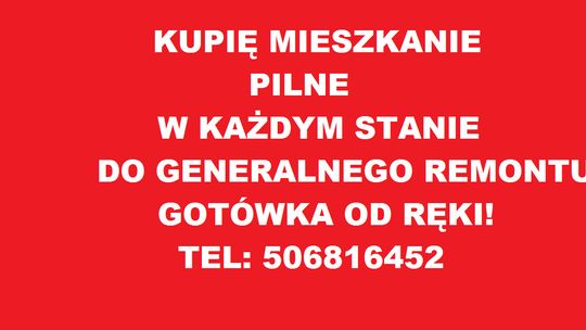 KUPIĘ MIESZKANIE -DO GENERALNEGO REMONTU -DO ODŚWIEŻENIA POMORZE POMORSKIE