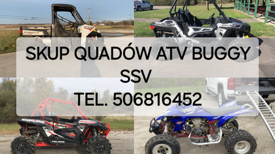 SKUP QUADÓW QUAD QUADY ATV SSV SKUTERÓW WODNYCH ŚNIEŻNYCH