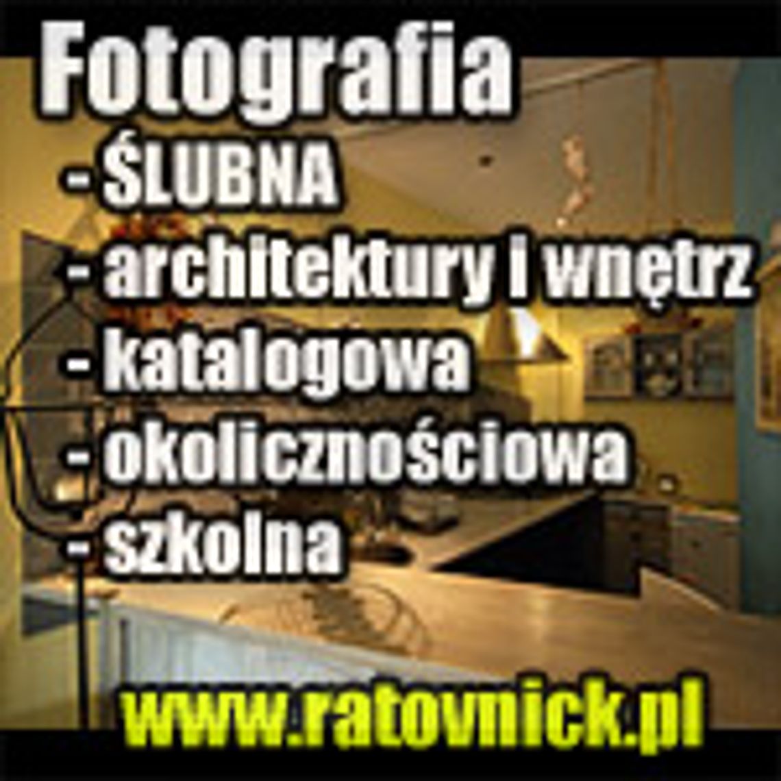 FOTOGRAF - fotografia REKLAMOWA, fotografia ŚLUBNA, fotografia SZKOLNA i inne