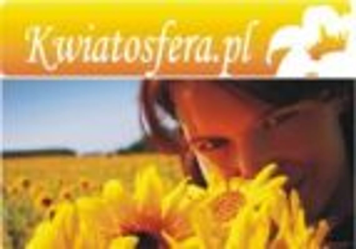 Kwiatosfera -Kwiaciarnia internetowa -wyślij kwiaty 