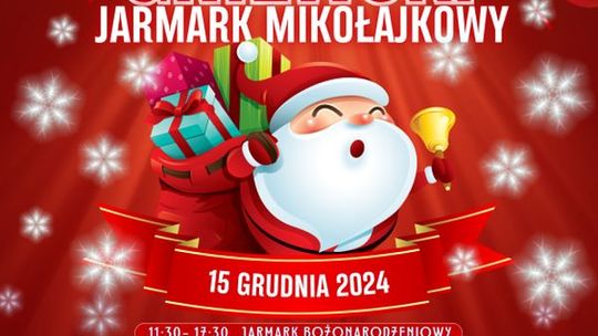 15.12.2024 r. - Gniewski Jarmark Mikołajkowy 2024