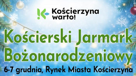 Jarmark Bożonarodzeniowy w Kościerzynie