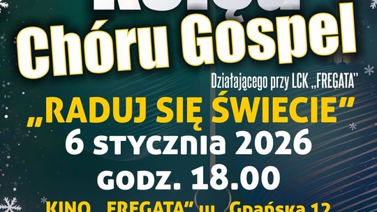 Koncert kolęd Chóru Gospel "Raduj się świecie!" Koncert kolęd Chóru Gospel "Raduj się świecie!"