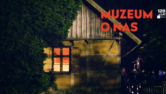 Noc Muzeów we Wdzydzach. Kaszubskie legendy, nocne spacery i klimat dawnej wsi