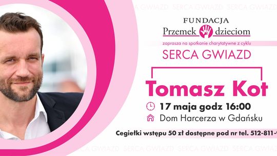 Spotkanie z Tomaszem Kotem i pomoc dzieciom. Wyjątkowe wydarzenie w Gdańsku
