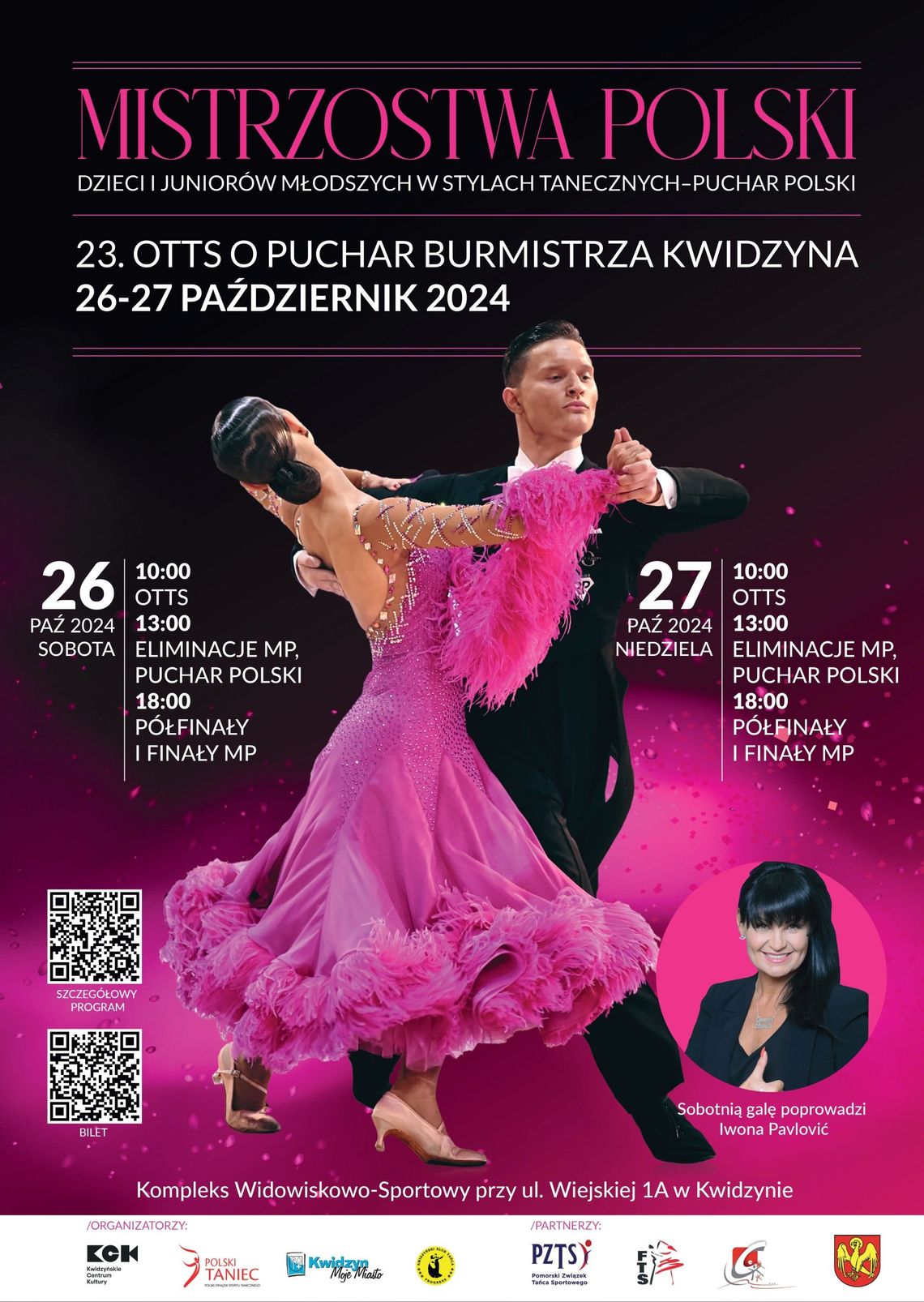 26-27.10 2024 - Mistrzostwa Polski oraz Puchar Polski w stylach tanecznych Kwidzyn 26-27.10 2024 - Mistrzostwa Polski oraz Puchar Polski w stylach tanecznych Kwidzyn