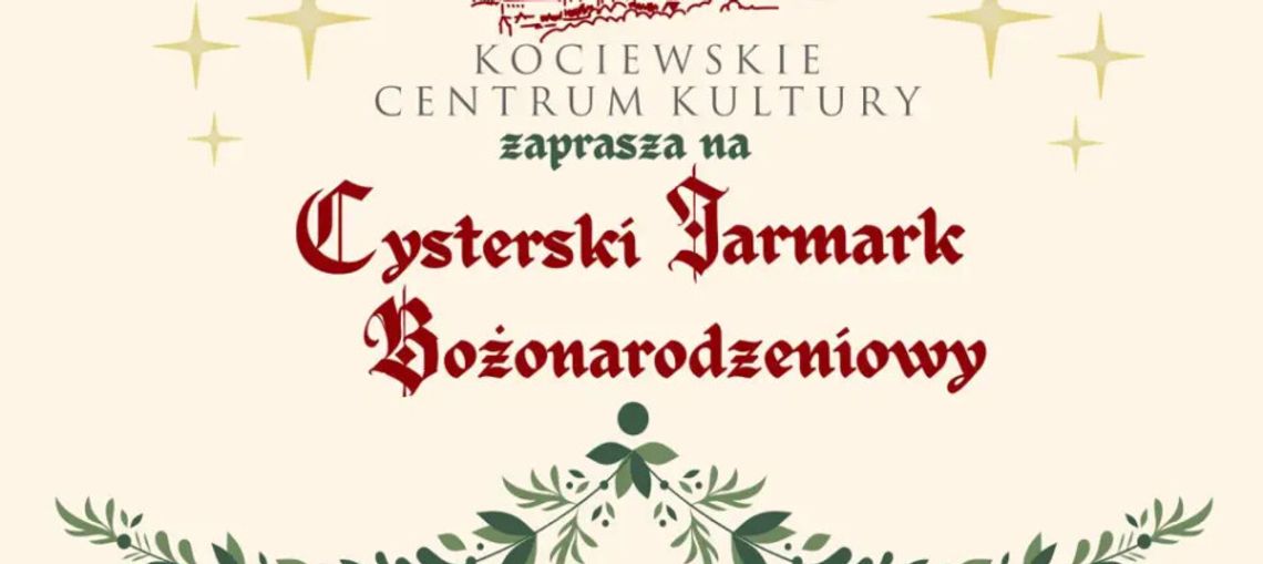 Cysterski Jarmark Bożonarodzeniowy w Pelplinie Cysterski Jarmark Bożonarodzeniowy w Pelplinie