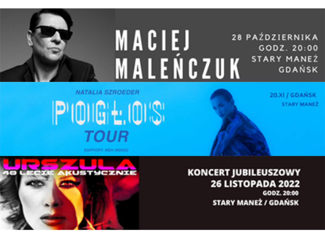 Koncerty muzyków: Macieja Maleńczuka, Natalii Szroeder i Urszuli Koncerty muzyków: Macieja Maleńczuka, Natalii Szroeder i Urszuli