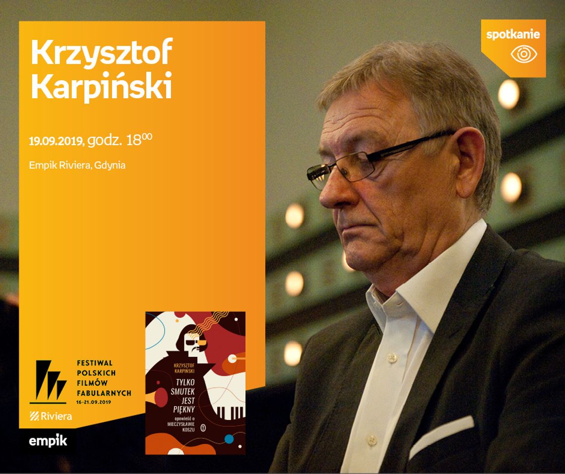 Krzysztof Karpiński. 44 FPFF w Gdyni | Empik Riviera