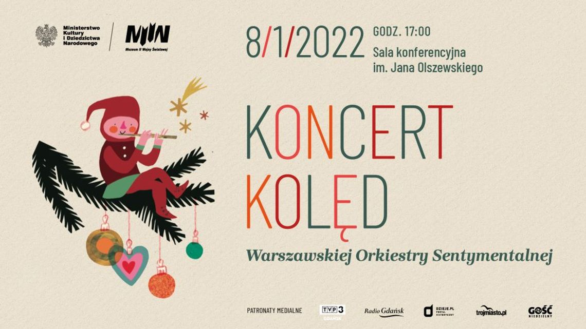 Muzeum II Wojny Światowej w Gdańsku i Warszawska Orkiestra Sentymentalna zaprasza na koncert kolęd 