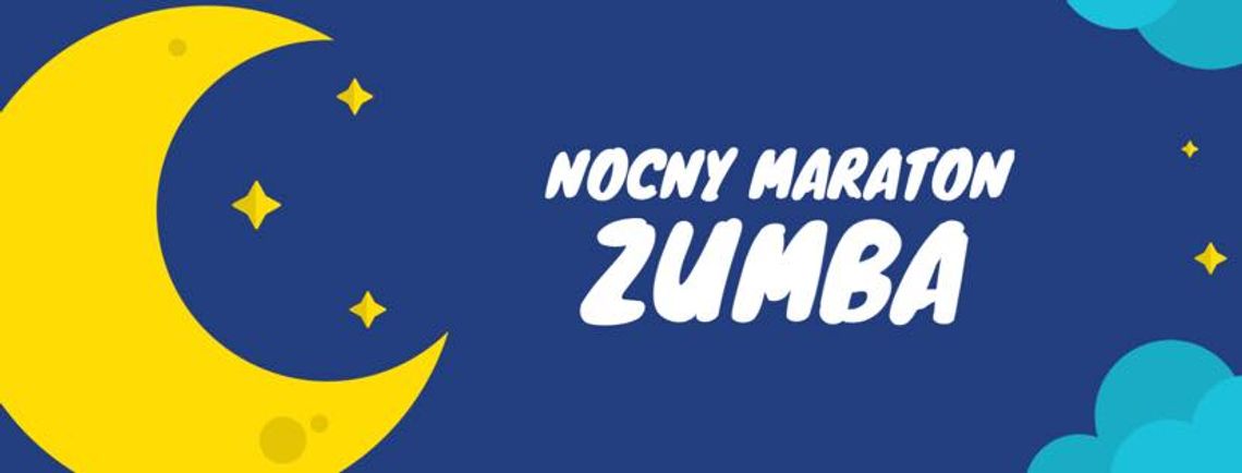 Nocny Maraton Zumba Nocny Maraton Zumba